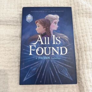 All Is Found A Frozen Anthology Hardcover Disney 2023